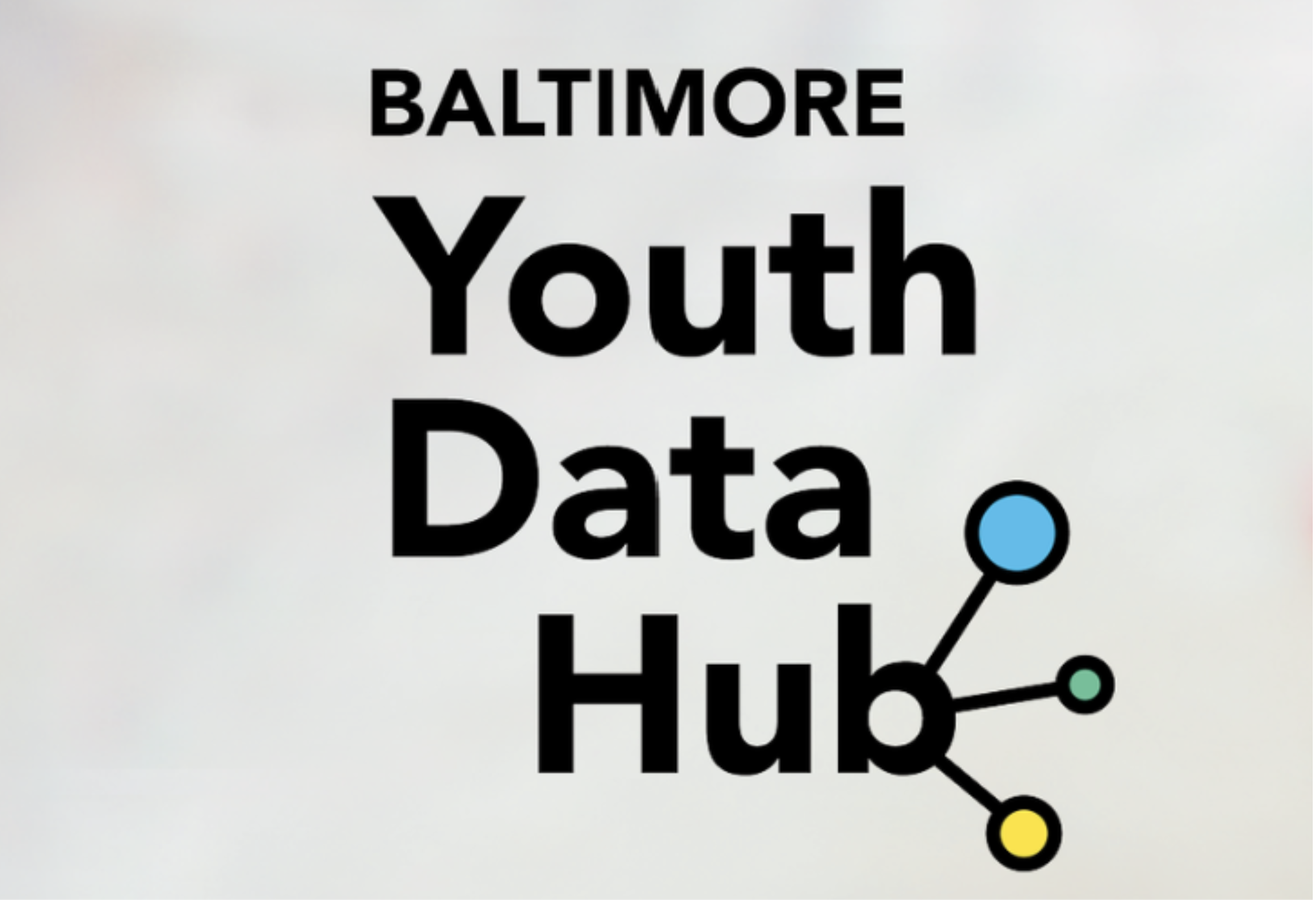 Baltimore Youth Data Hub